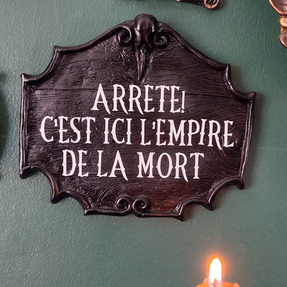 Arrete! C'est ici l'empire de la mort sign